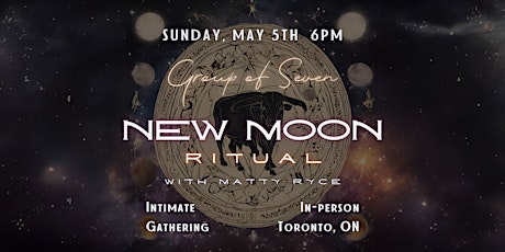 "Group of 7" Taurus New Moon Ritual (May)