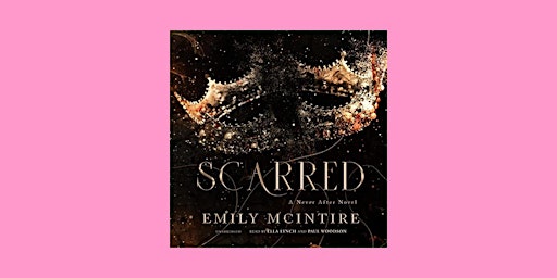 Download [ePub] Scarred (Never After, #2) by Emily McIntire EPUB Download primary image