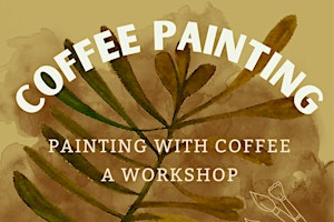Imagem principal do evento Coffee Painting Workshop