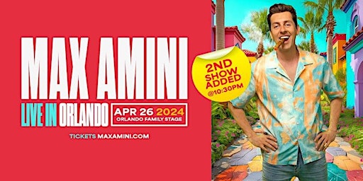 Image principale de Max Amini Live in Orlando! *2nd Show Added!