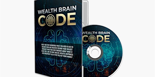 Wealth Brain Code (Updated): Benefits, Reviews 2024 & Price for Sale! primary image