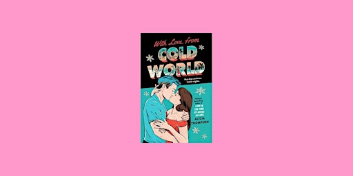 DOWNLOAD [Pdf] With Love, from Cold World by Alicia Thompson Pdf Download primary image