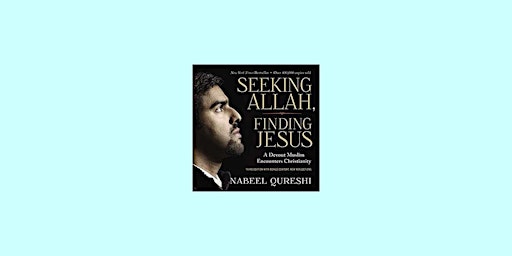 Primaire afbeelding van DOWNLOAD [Pdf] Seeking Allah, Finding Jesus (Third Edition with Bonus Conte