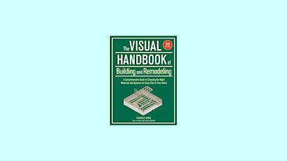 DOWNLOAD [EPub]] Visual Handbook of Building and Remodeling: A Comprehensiv