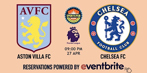 Hauptbild für Aston Villa v Chelsea | Premier League - Sports Pub Malasaña