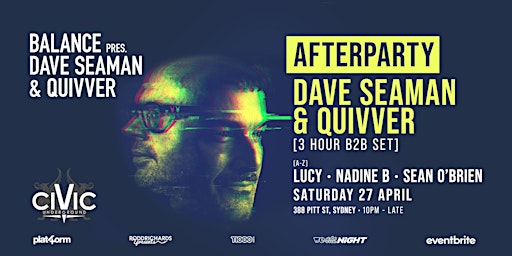 Balance Pres. Dave Seaman & Quivver AFTERPARTY primary image
