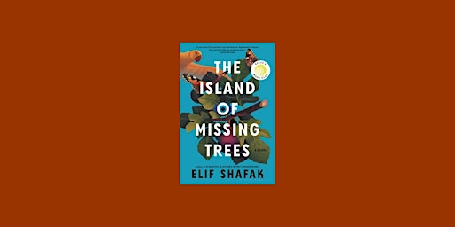 Imagen principal de Download [ePub]] The Island of Missing Trees BY Elif Shafak PDF Download