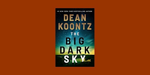 Primaire afbeelding van Pdf [download] The Big Dark Sky by Dean Koontz pdf Download