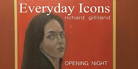 Everyday Icons - Solo Exhibition of Award Winning Artist Richard Gilliland primary image