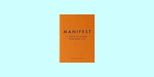 Primaire afbeelding van download [epub]] Manifest: 7 Steps to Living Your Best Life by Roxie Nafous
