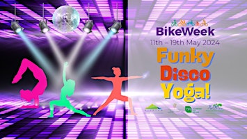 Imagem principal do evento Blessington Bike Week: Festival Funky Disco Yoga