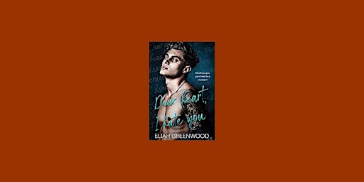 Primaire afbeelding van DOWNLOAD [EPub] Dear Heart, I Hate You (Easton High, #2) BY Eliah Greenwood