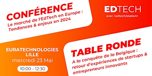Hauptbild für Le marché EDTECH en France et en Belgique : conférence et table ronde