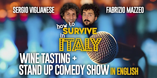Imagem principal de HOW TO SURVIVE IN ITALY - Stand up comedy show
