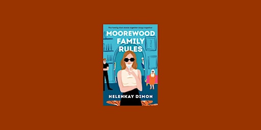 Imagem principal do evento Download [Pdf]] Moorewood Family Rules By HelenKay Dimon Pdf Download