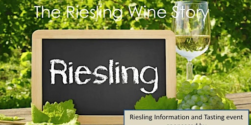 Imagem principal de The Story of Riesling :  Wine Tasting Event
