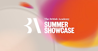 The British Academy Summer Showcase 2024 primary image