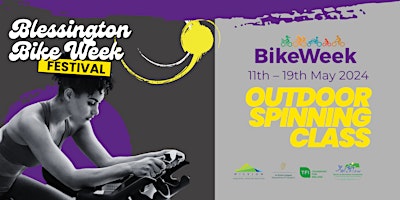 Image principale de Blessington Bike Week Festival: Outdoor Spin 12:45 - Bike Week 2024