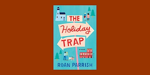 Imagem principal do evento download [EPub] The Holiday Trap BY Roan Parrish pdf Download