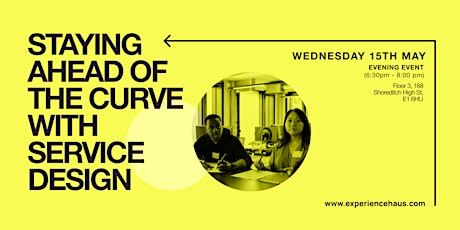 Staying Ahead of the Curve with Service Design: A Panel Event