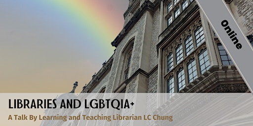 Primaire afbeelding van Libraries and LGBTQIA+ - an online talk by LC Chung