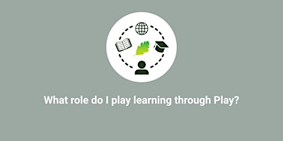 Primaire afbeelding van What role do I play in Learning through Play-AM