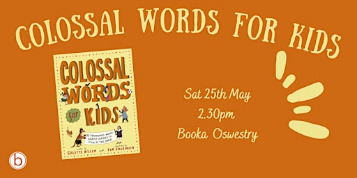 Colossal Words for Kids - Meet the Author primary image