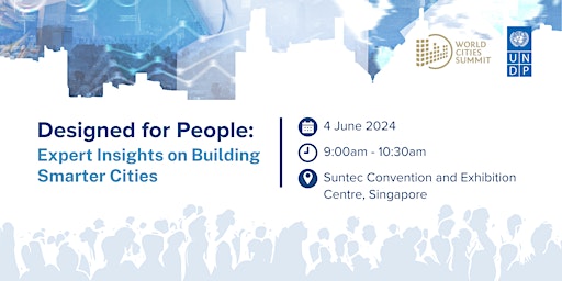 Imagem principal do evento Designed for People: Expert Insights on Building Smarter Cities