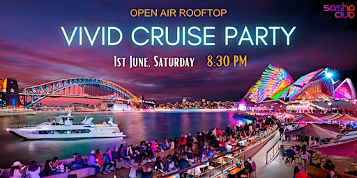 Imagen principal de VIVID CRUISE PARTY - Saturday Spectacular - Open Air Rooftop