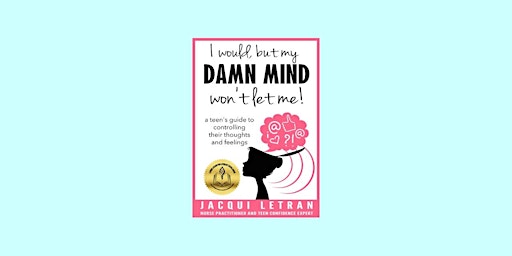 Immagine principale di [pdf] download I would, but my DAMN MIND won't let me!: a teen's guide to c 