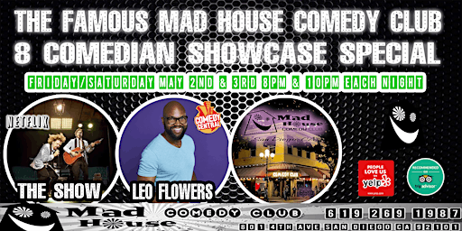 Primaire afbeelding van It's the Famous Mad House Comedy Club 8 Comedian Showcase Special!