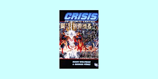Imagen principal de download [epub] Crisis on Infinite Earths By Marv Wolfman ePub Download