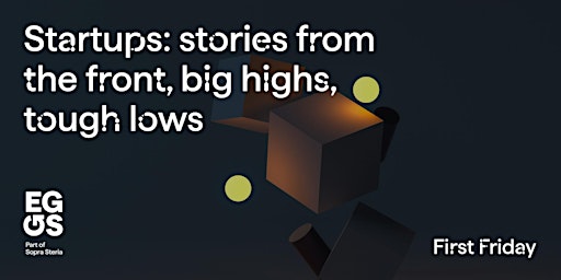 Startups: stories from the front, big highs, tough lows  primärbild