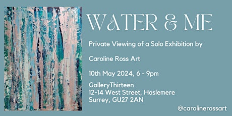 "Water & Me" - An Invitation To A Private Viewing