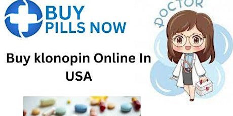 Buy Klonopin Online Best Anxiety Medicine