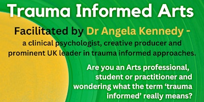 Immagine principale di Trauma Informed Arts - with Dr Angela Kennedy 