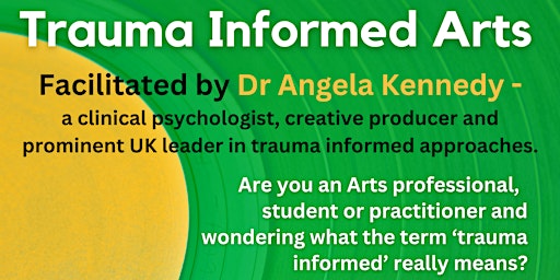 Imagem principal de Trauma Informed Arts - with Dr Angela Kennedy