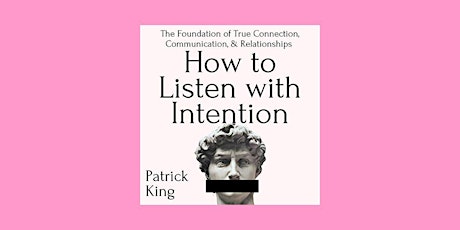 ePub [Download] How to Listen with Intention: The Foundation of True Connec