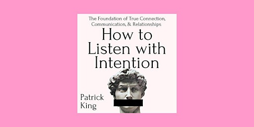 Imagem principal do evento ePub [Download] How to Listen with Intention: The Foundation of True Connec