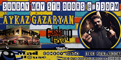 Imagem principal do evento Ike Gazaryan  live in San Diego @ The World Famous Mad House Comedy Club