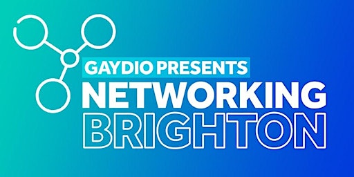 Imagem principal do evento Gaydio Presents: Networking in Brighton - Sussex Cricket Ground