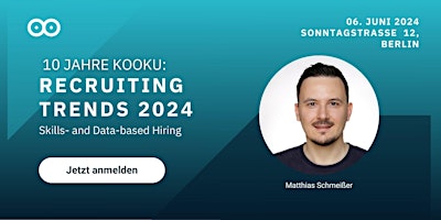 Imagem principal do evento 10 Jahre Kooku: Recruiting Trends 2024 - Skills- and Data-based Hiring