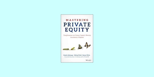 download [Pdf]] Mastering Private Equity: Transformation via Venture Capita primary image