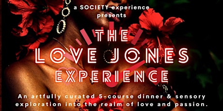 The Love Jones Experience