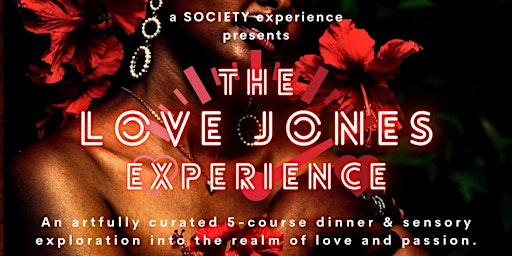 Imagem principal do evento The Love Jones Experience