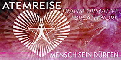 Imagem principal do evento TRANSFORMATIVE ATEMREISE // MENSCH SEIN DÜRFEN