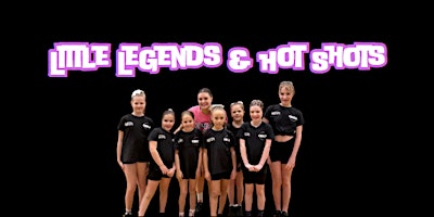 Hauptbild für Little Legends and Hot Shots - Give It A Go Session!