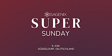 Super Sunday - Dusseldorf, Germany