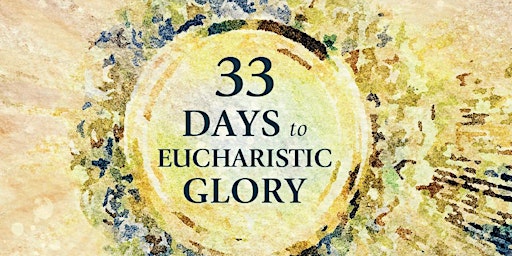 download [EPub]] 33 Days to Eucharistic Glory by Matthew Kelly EPUB Downloa primary image