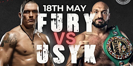 Primaire afbeelding van FURY vs USYK - LIVE AT POINT BLANK NEWCASTLE